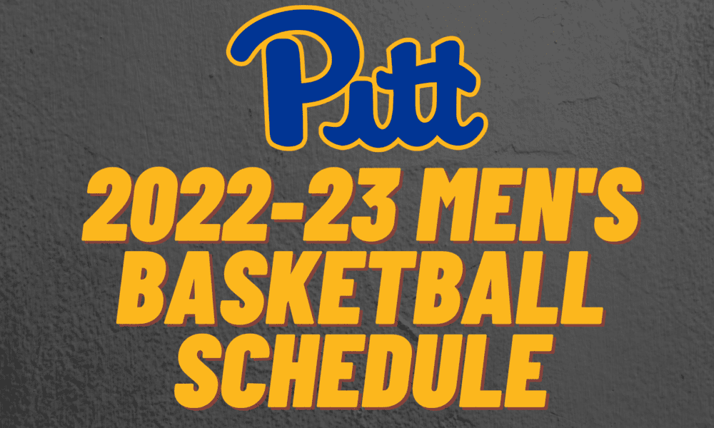 2022-23 Pitt Men's basketball schedule.