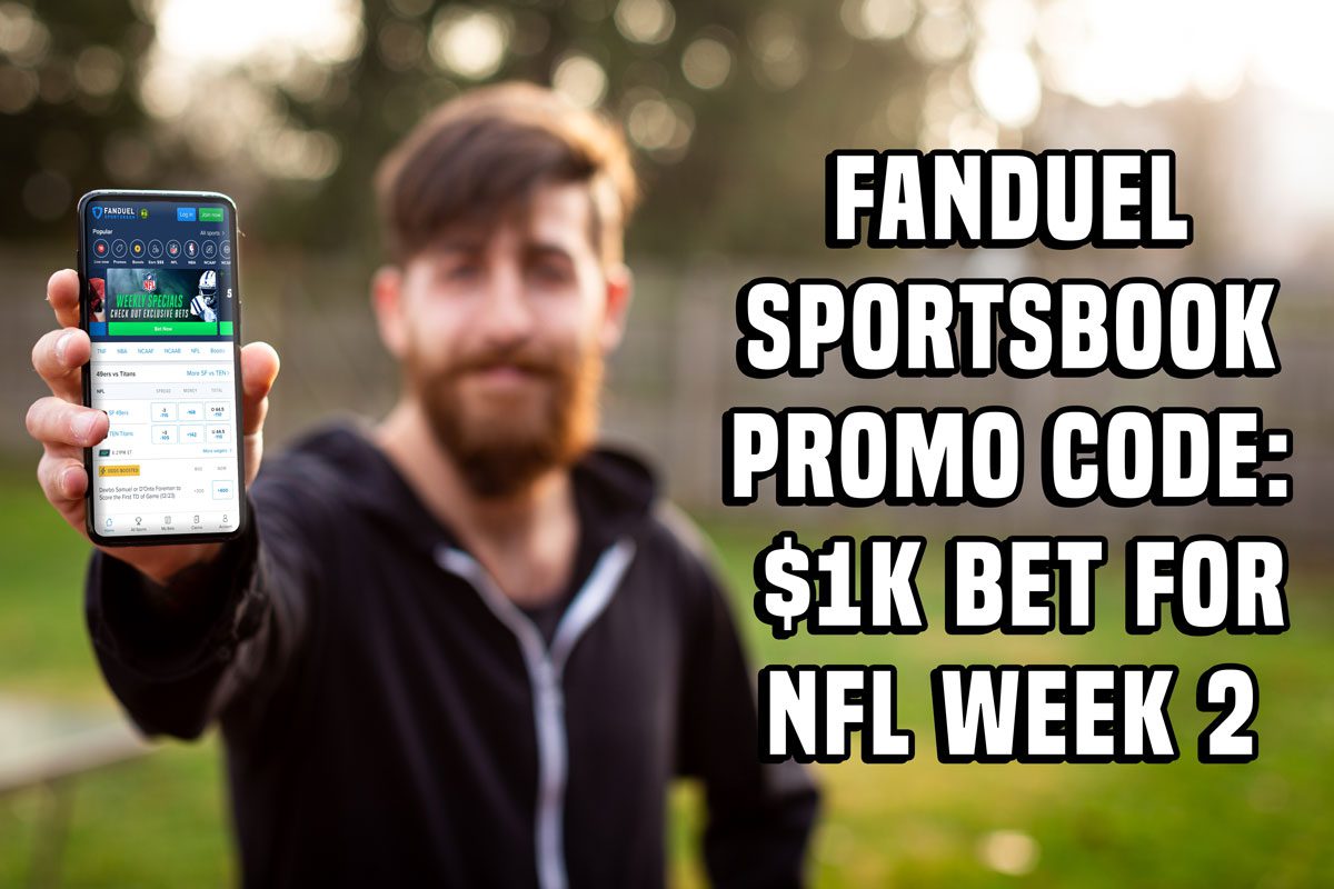 FanDuel Sportsbook Promo: All Customers Get a No Sweat Bet for any NFL Week  1 Game